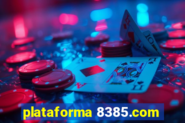 plataforma 8385.com